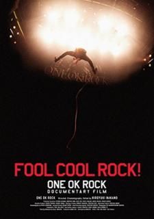 šFOOL COOL ROCK! ONE OK ROCK DOCUMENTARY FILM (Blu-ray)