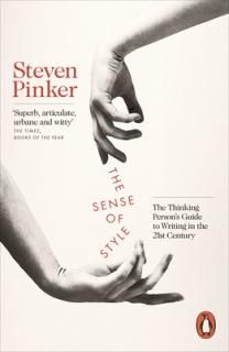 šThe Sense of Style: The Thinking Person's Guide to Writing in the 21st Century