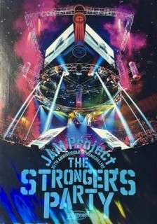 šJAM Project 15th Anniversary Premium LIVE THE STRONGERS PARTY LIVE DVD