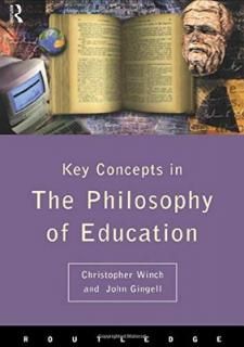 šPhilosophy of Education: The Key Concepts (Routledge Key Guides)