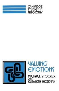 šValuing Emotions (Cambridge Studies in Philosophy)