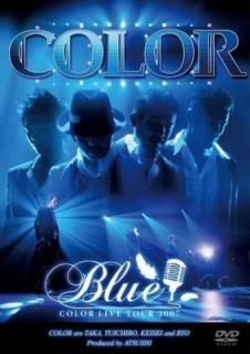 šCOLOR LIVE TOUR 2007 BLUE [DVD]