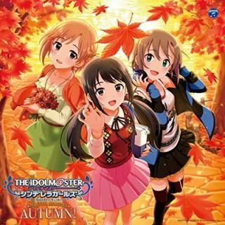 šTHE IDOLMSTER CINDERELLA GIRLS MASTER SEASONS AUTUMN!