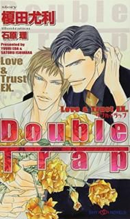 šۥ֥롦ȥå Love&Trust EX. (SHY NOVELS 197)
