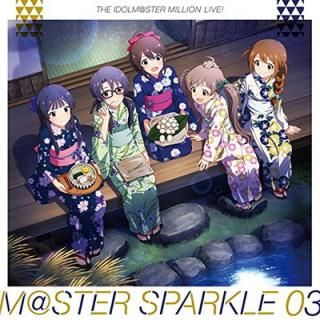 šTHE IDOLMSTER MILLION LIVE! MSTER SPARKLE 03 (ŵʤ)