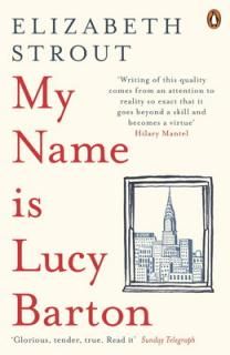 šMy Name Is Lucy Barton: From the Pulitzer Prize-winning author of Olive Kitteridge