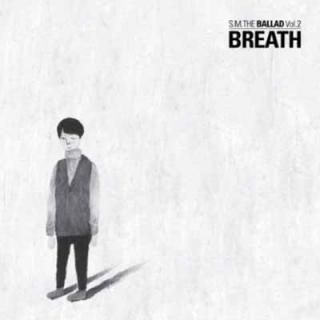 šS.M. THE BALLAD 2ndߥ˥Х - Breath (ڹ) (ڹ)