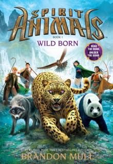 šWild Born (Spirit Animals, 1)