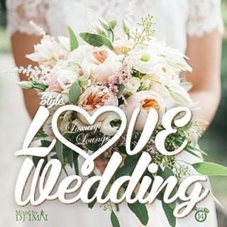 šγCD ǥ 뺧BGM Epix 14 -Luxury Lounge Style Love Wedding- / DJ Imai [CD] DJ Imai
