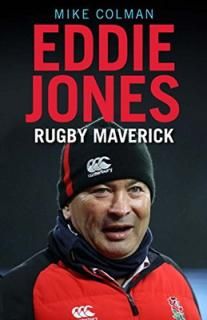šEddie Jones: Rugby Maverick