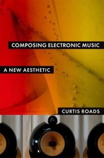 šComposing Electronic Music: A New Aesthetic