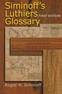 šSiminoff's Luthiers Glossary