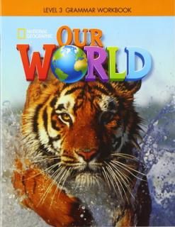 šOur World 3: Grammar Workbook (American English)