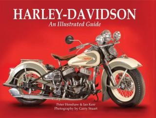 šHarley-Davidson: An Illustrated Guide