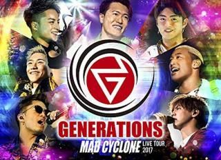 šGENERATIONS LIVE TOUR 2017 MAD CYCLONE(DVD2)