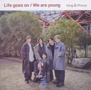 šLife Goes On / We Are Young