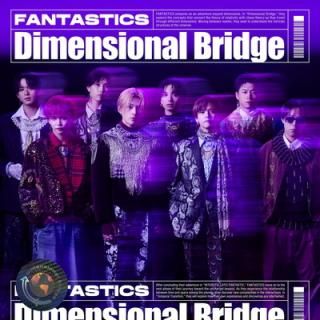 šDimensional Bridge(ߥAL+DVD) - FANTASTICS from EXILE TRIBE
