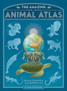 šThe Amazing Animal Atlas