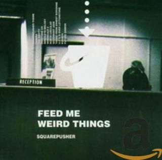 šFEED ME WEIRD THINGS