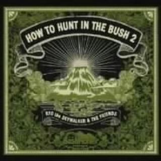 šRYO the SKYWALKER presents HOW TO HUNT IN THE BUSH 2