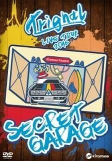 šTrignal LIVE TOUR 2016 SECRET GARAGE