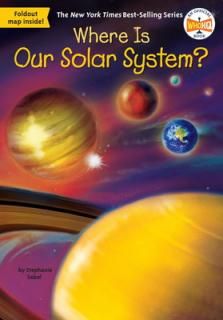 šWhere Is Our Solar System? (Where Is?)