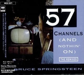 š57 CHANNELS(And Nothin' On)