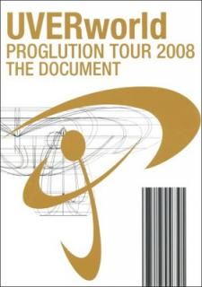 šUVERworld PROGLUTION TOUR 2008 ɥȥ֥å