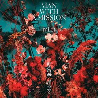 š嫥δ /  () - MAN WITH A MISSIONmilet