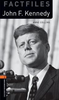 šOxford Bookworms Library Factfiles: Level 2: John F. Kennedy