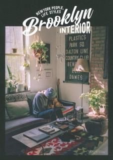 šBrooklyn INTERIOR  NEW YORK PEOPLE,LIFE STYLES (̺PLUS1 LIVING)