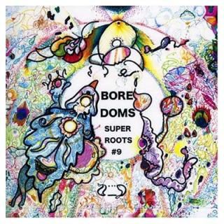 šSUPER ROOTS(9) - BOREDOMS