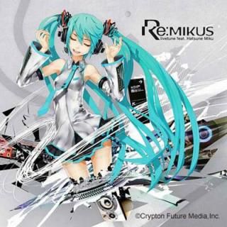 šRe:MIKUS livetune feat.鲻ߥʥ㥱åȥ饹ȥ졼redjuicesupercell