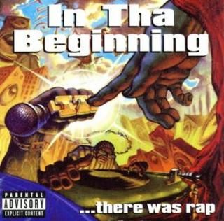 šIn Tha Beginning - There Was Rap
