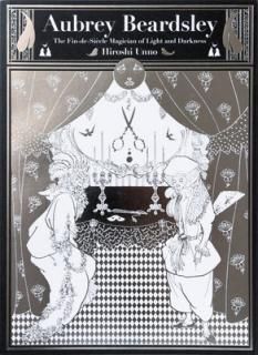 šAubrey Beardsley: The Fin-de-Siecle Magician of Light and Darkness (Pie  Hiroshi Unno Art)