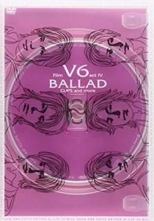 šFilm V6 act IV -BALLAD CLIPS and more- [DVD]