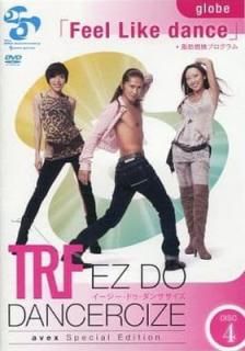 šTrf Ez Do Dancercize (Globe Feel Like Dance)