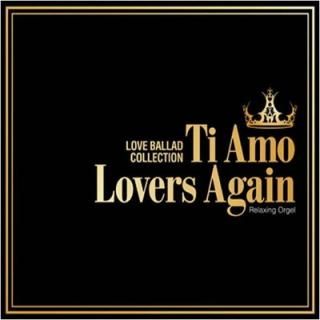 šTi Amo/Lovers Again~֥Х顼ɡ쥯