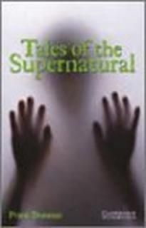 šTales of the Supernatural Level 3 (Cambridge English Readers)