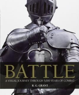 šBattle: A Visual Journey Through 5,000 Years of Combat