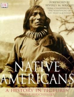 šNative Americans: A History in Pictures