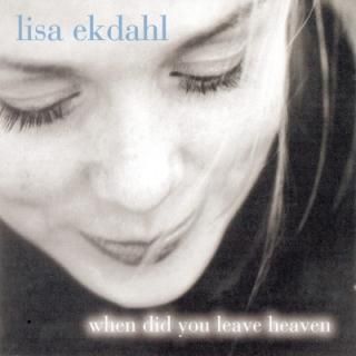 šWhen Did You Leave Heaven/Int. European