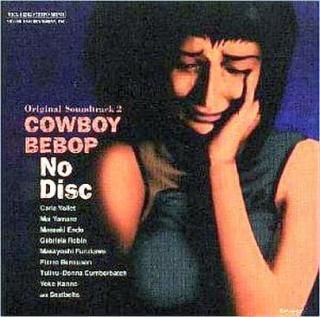 šCOWBOY BEBOP SOUNDTRACK 2 - No Disc