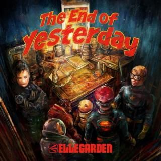 šThe End of Yesterday - ELLEGARDEN