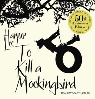 šTo Kill A Mockingbird: 50th Anniversary Edition
