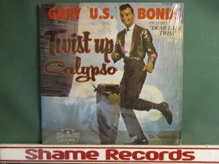 Gary ''U.S.'' Bonds  Twist Up Calypso LP