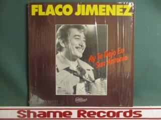 Flaco Jimenez  Ay Te Dejo En San Antonio LP