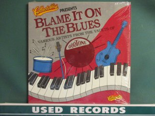 VA  Blame It On The Blues LP  (( Jump Blues / Willie Headen / Roy Milton / Chuck Higgins ¾