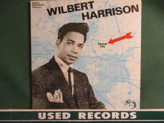 Wilbert Harrison  Kansas City LP  (( 50's R&B