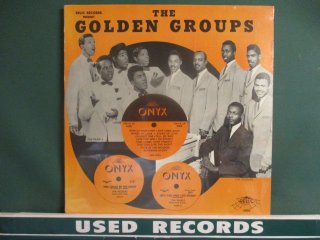 VA  The Golden Groups The Best Of 'ONYX' Records LP  (( Pearls / Velours ¾ / 50's 60's R&B Doo-Wap
